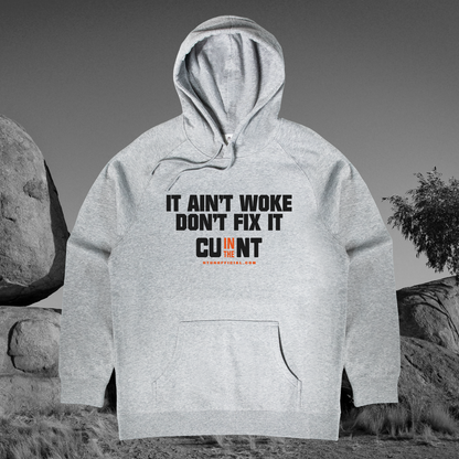 It Aint Woke Hoodie