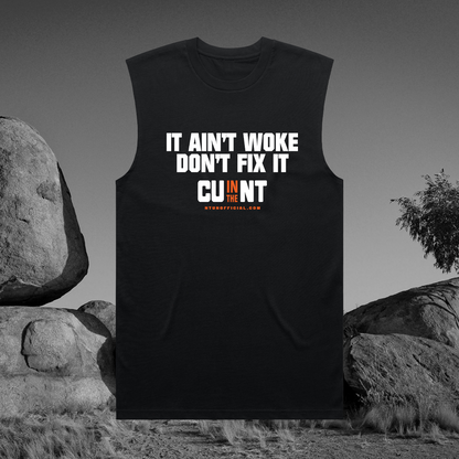 It Aint Woke Muscle Tee
