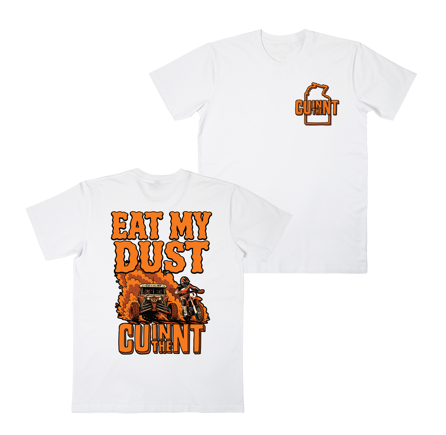 Eat My Dust Tee White