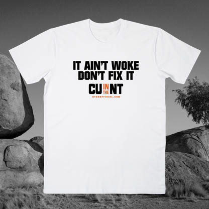 It Aint Woke Tee