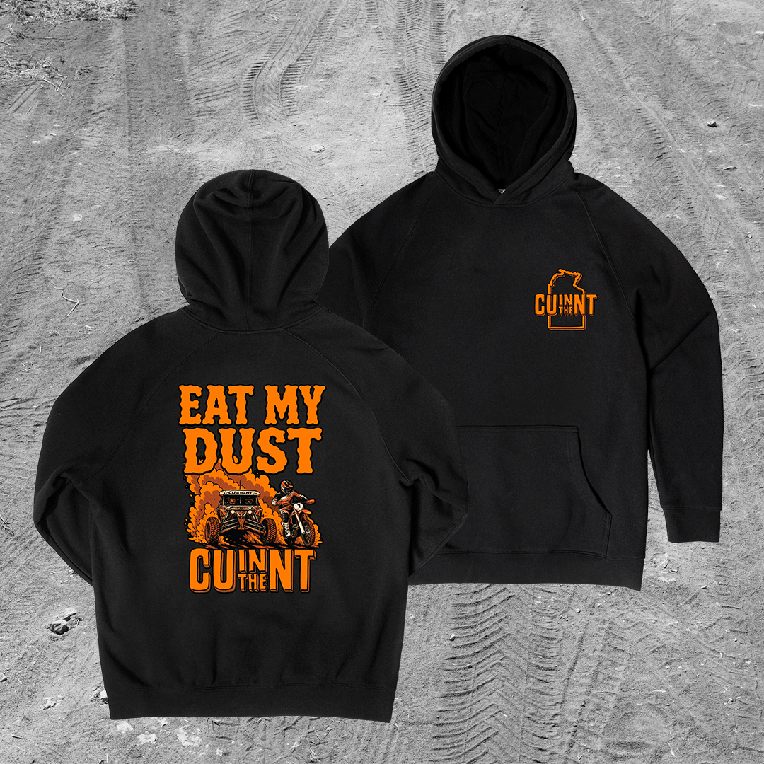 Eat My Dust Hoodie Black