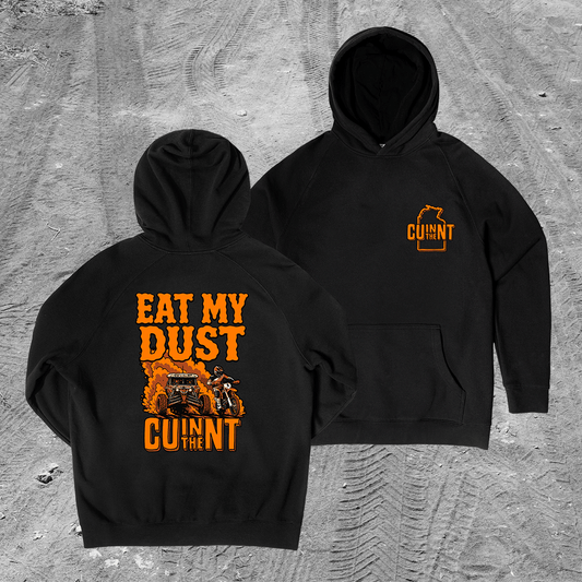 Eat My Dust Hoodie Black